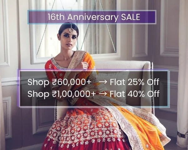 16th Anniversary Sale - Flat 25% Off on 60000+ and Flat 40% Off on 100000+